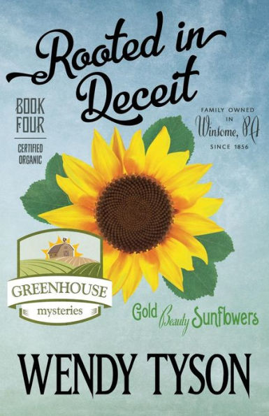 Rooted in Deceit (Greenhouse Mystery Series #4)