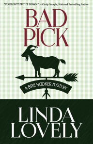 Title: BAD PICK, Author: Linda Lovely
