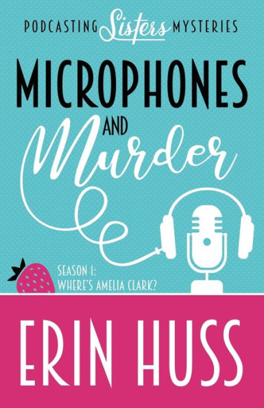MICROPHONES AND MURDER