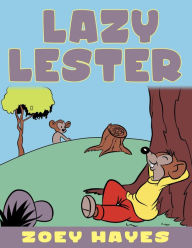 Title: Lazy Lester, Author: GALERON CONSULTING LLC