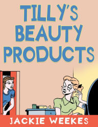 Title: Tilly's Beauty Product, Author: GALERON CONSULTING LLC
