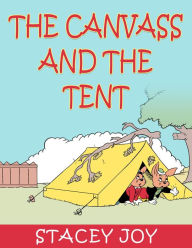 Title: The Canvass and The Tent, Author: GALERON CONSULTING LLC
