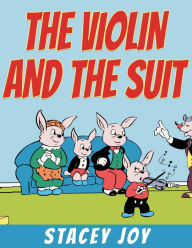 Title: The Violin and The Suit, Author: GALERON CONSULTING LLC