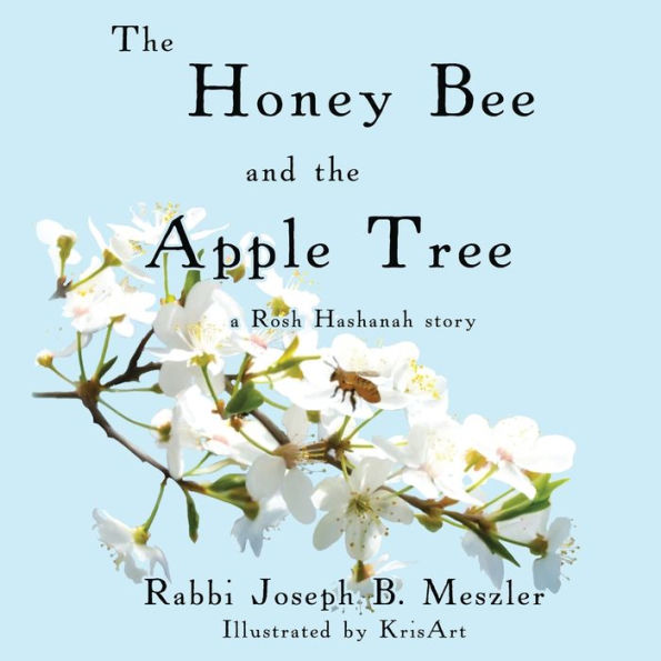 the Honey Bee and Apple Tree: A Rosh Hashanah Story