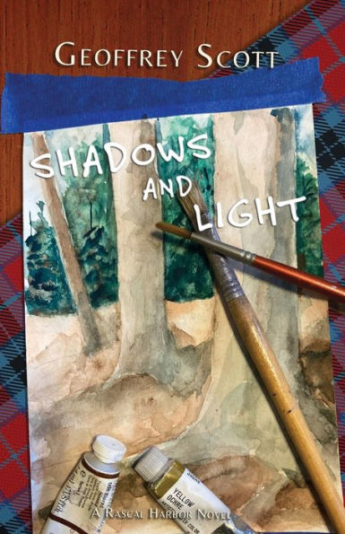 Shadows and Light: A Rascal Harbor Novel