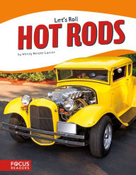 Title: Hot Rods, Author: Wendy Hinote Lanier