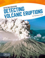 Title: Detecting Volcanic Eruptions, Author: Trudi Strain Trueit