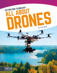 Title: All About Drones, Author: Tracy Abell