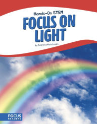 Title: Focus on Light, Author: Patricia Hutchison