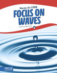 Title: Focus on Waves, Author: Cheryl Mansfield