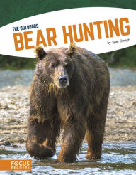 Title: Bear Hunting, Author: Tyler Omoth