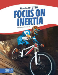 Title: Focus on Inertia, Author: Joanne Mattern