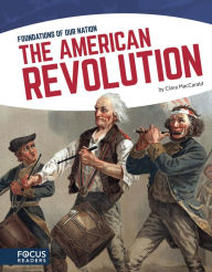 Title: The American Revolution, Author: Clara MacCarald