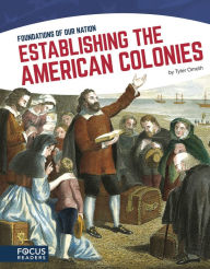 Title: Establishing the American Colonies, Author: Tyler Omoth