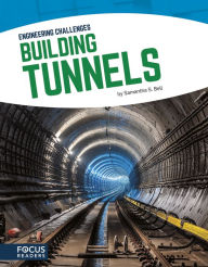 Title: Building Tunnels, Author: Samantha S. Bell