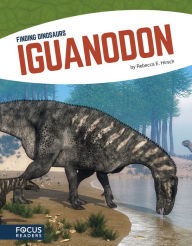 Title: Iguanodon, Author: Rebecca E. Hirsch