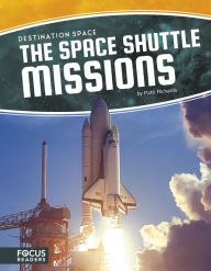 Title: The Space Shuttle Missions, Author: author of Running with the Devil: The True Sto Kerrie Droban