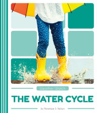 Title: The Water Cycle, Author: Penelope S. Nelson