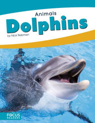 Title: Dolphins, Author: Nick Rebman