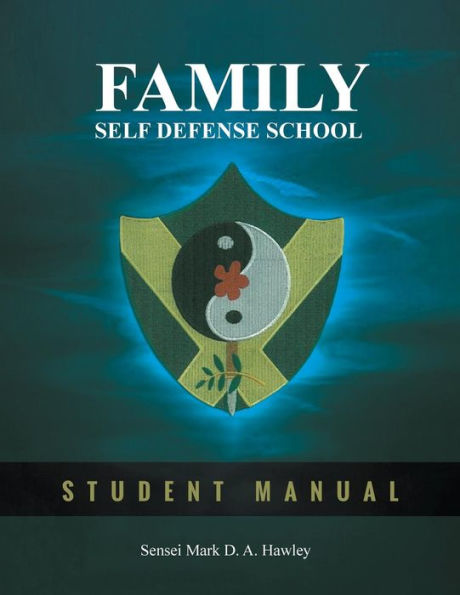 Family Self Defense School