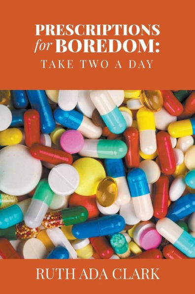 Prescriptions for Boredom: Take Two a Day