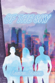 Title: Of The Sky, Author: Lauren Hansen