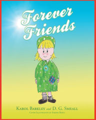 Title: Forever Friends, Author: Karol Barkley