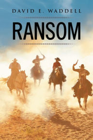 Title: Ransom, Author: David E. Waddell