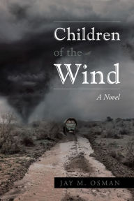 Title: Children of the Wind, Author: Jay Osman
