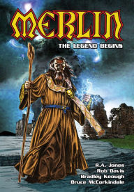 Title: Merlin: The Legend Begins, Author: R.A. Jones