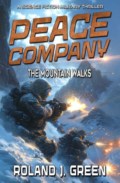 Peace Company: The Mountain Walks - Book 3