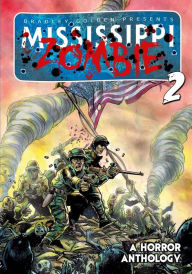 Title: Mississippi Zombie - Volume 2, Author: Travis Gibb
