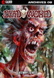 Title: Deadworld Archives - Book Eight, Author: Gary Reed