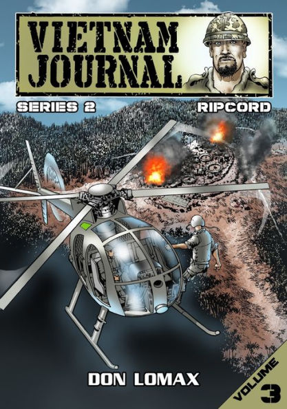 Vietnam Journal: Series Two: Volume 3 - Ripcord