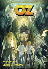 Title: OZ - Volume Two: Clash of Titans, Author: Stuart Kerr