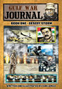 Gulf War Journal - Book One: Desert Storm