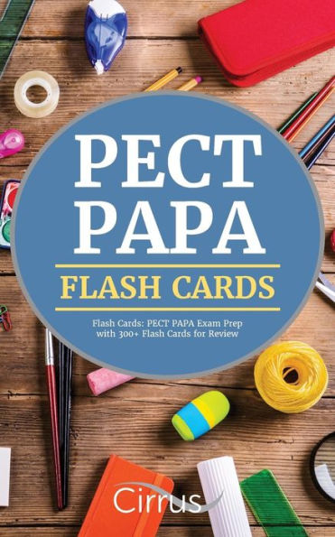 PECT PAPA Flash Cards: PECT PAPA Exam Prep with 300+ Flash Cards for Review