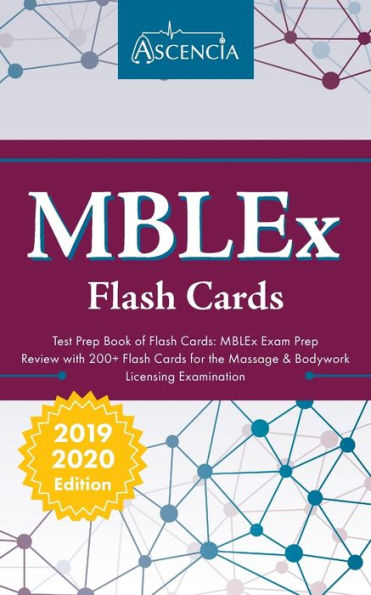 MBLEx Test Prep Book of Flash Cards: MBLEx Exam Prep Review with 200+ Flashcards for the Massage & Bodywork Licensing Examination