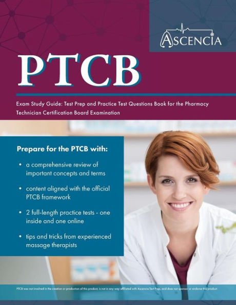 PTCB Exam Study Guide: Test Prep and Practice Test Questions Book for
