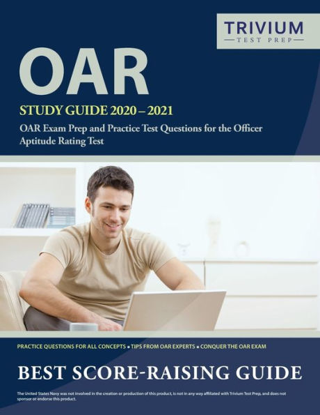 OAR Study Guide 2020-2021: OAR Exam Prep and Practice Test Questions for the Officer Aptitude Rating Test