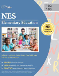 Title: NES Elementary Education Multiple Subjects 5001 Study Guide: Exam Prep Book with Practice Test Questions, Author: Cirrus