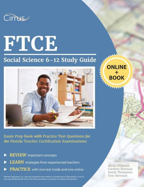 FTCE Social Science 6-12 Study Guide: Exam Prep Book with Practice Test Questions for the Florida Teacher Certification Examinations