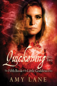 Title: Quickening, Vol. 2, Author: Amy Lane