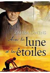 Title: Avec la lune et les étoiles, Author: Zahra Owens