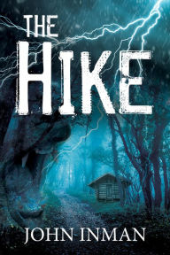 Title: The Hike, Author: John Inman