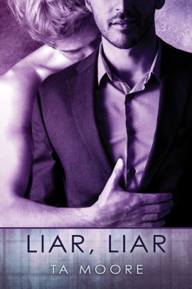 Liar Liar By Ta Moore Paperback Barnes Noble