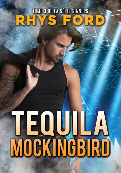 Tequila Mockingbird (Franï¿½ais)