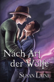 Title: Nach Art der Wölfe, Author: Susan Laine