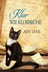 Title: Klar wie Kloßbrühe, Author: Amy Lane