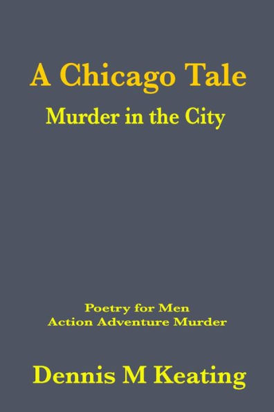 A Chicago Tale: Murder in the City